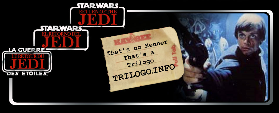 Trilogo.info - Thats no Kenner, thats a Trilogo